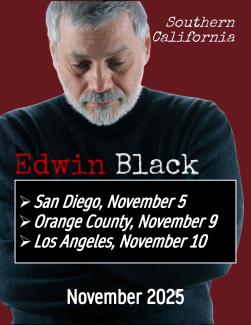 Edwin Black in Southern California, November 2025