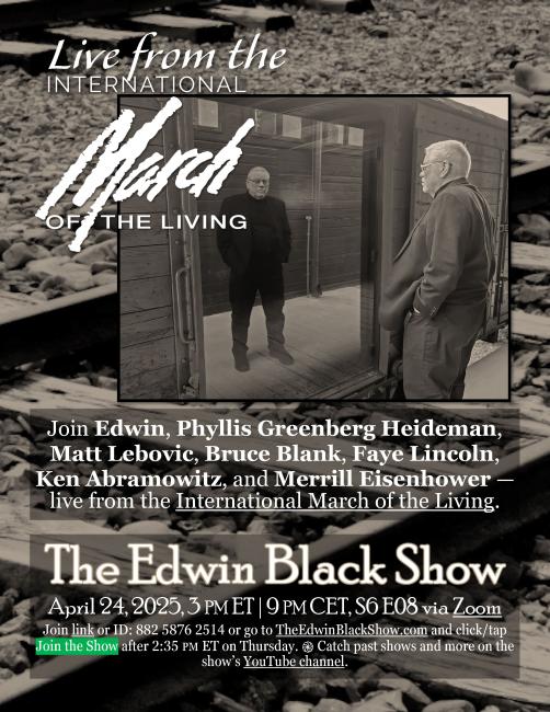 The Edwin Black Show Live from the March of the Living 2025