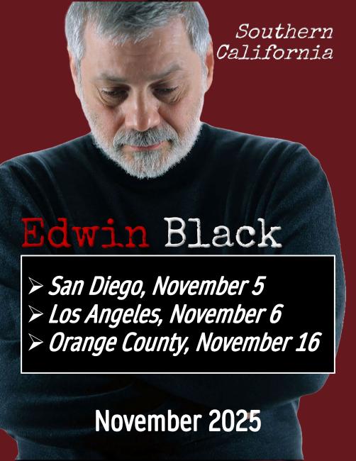 Edwin Black in Southern California, November 2025